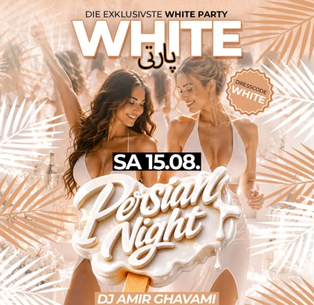 🤍 PERSIAN NIGHT | WHITE PARTY 🤍