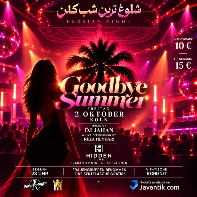 GOODBYE SUMMER – PERSIAN NIGHT