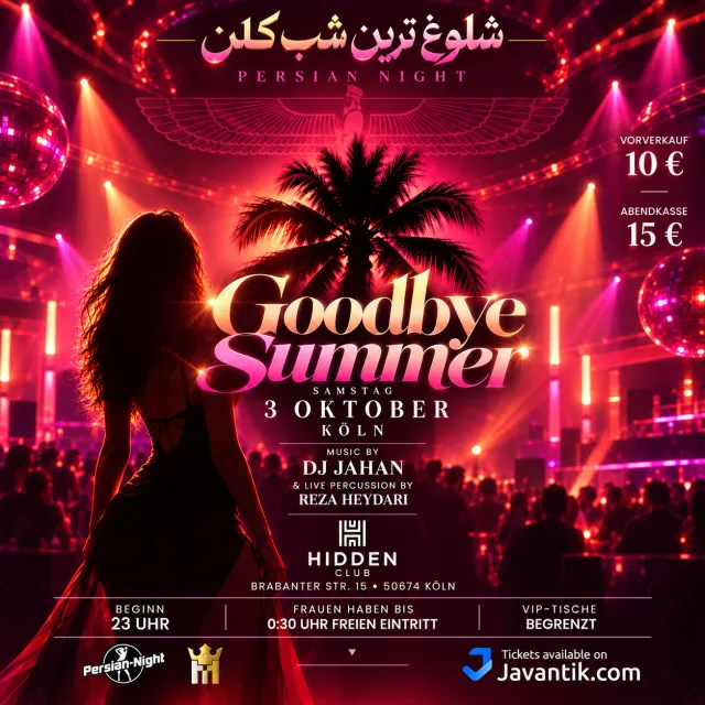 GOODBYE SUMMER – PERSIAN NIGHT
