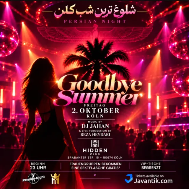 GOODBYE SUMMER – PERSIAN NIGHT
